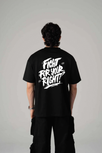 Fight for you right
